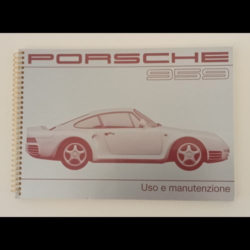 PORSCHE 959 - USE AND MAINTENANCE MANUAL